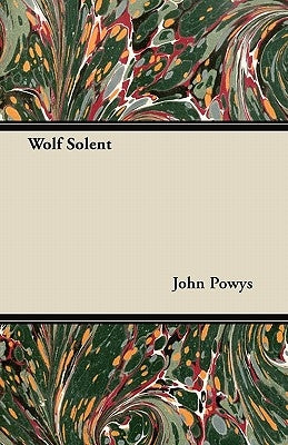 Wolf Solent by Powys, John
