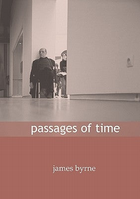Passages of Time by Byrne, James