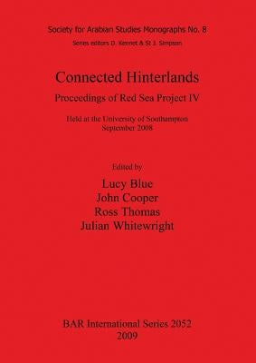 Connected Hinterlands: Proceedings of Red Sea Project IV by Blue, Lucy