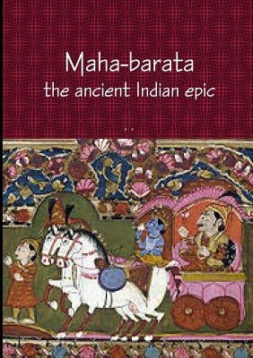 Maha-barata by Maha-Bharata