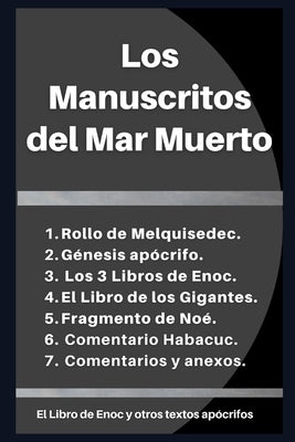 Los Manuscritos del Mar Muerto: El Libro de Enoc y otros textos apócrifos. by de Estudios Cristianos, Seminario