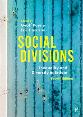 Social Divisions: Inequality and Diversity in Britain by MacLean, Catherine