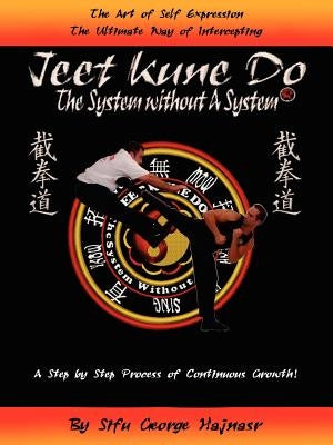 Jeet Kune Do by Hajnasr, George