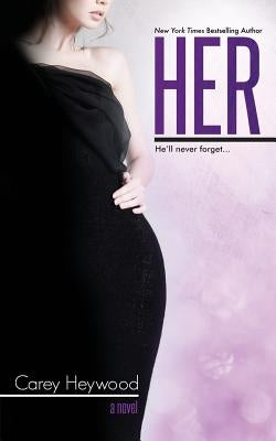 Her by Heywood, Carey