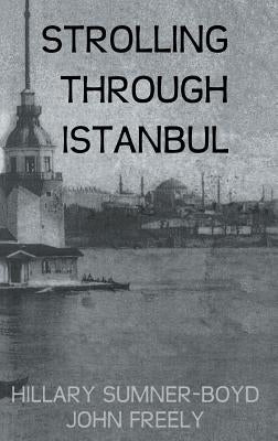 Strolling Through Istanbul by Sumner-Boyd, Hillary