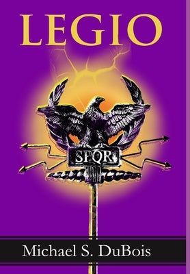 Legio by DuBois, Michael