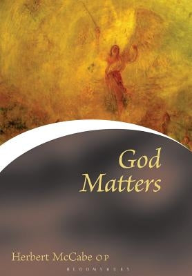 God Matters by McCabe, Herbert