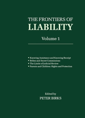 Frontiers of Liability by Birks, Peter B. H.