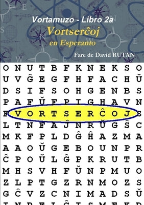 Vortamuzo - Libro 2a Vortserchoj by Rutan, David