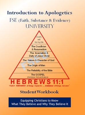 FSE University Introduction to Apologetics Student Workbook by Croteau, Edward