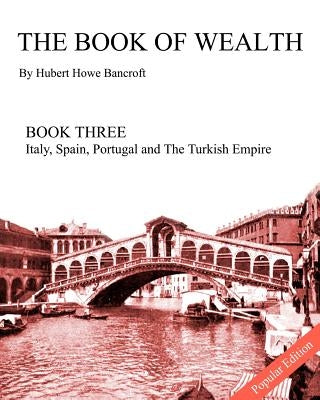 The Book of Wealth - Book Three: Popular Edition by Cumbow, John R.