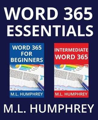 Word 365 Essentials by Humphrey, M. L.