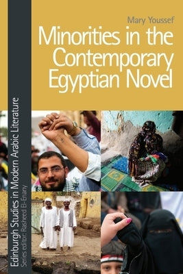 Minorities in the Contemporary Egyptian Novel by Youssef, Mary