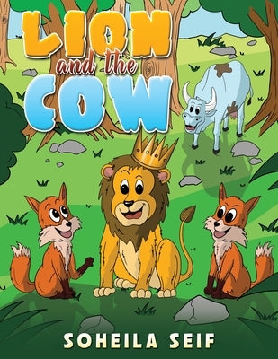 The Lion and the Cow by Seif, Soheila