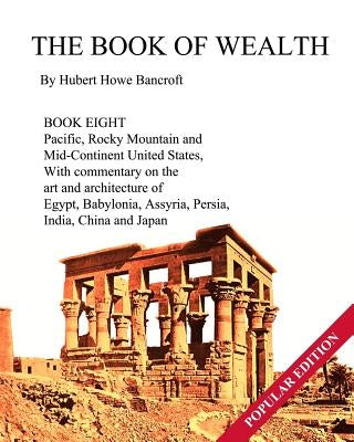 The Book of Wealth - Book Eight: Popular Edition by Cumbow, John R.