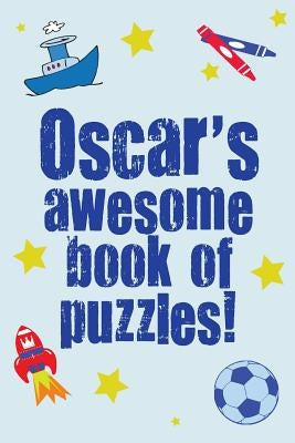 Oscar's Awesome Book Of Puzzles! by Media, Clarity