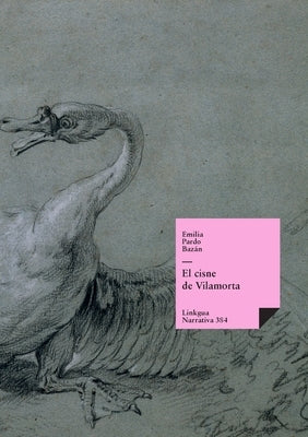 El cisne de Vilamorta by Pardo BazÃ¡n, Emilia