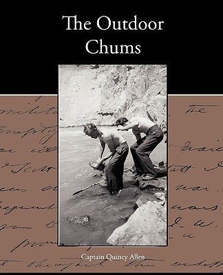 The Outdoor Chums by Allen, Captain Quincy