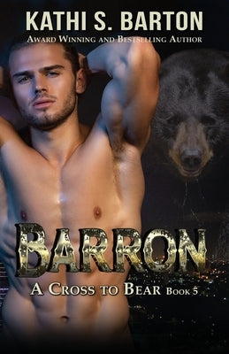 Barron by Barton, Kathi S.