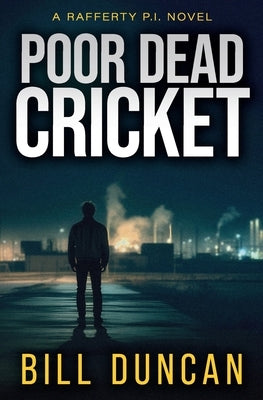 Poor Dead Cricket by Duncan, Bill