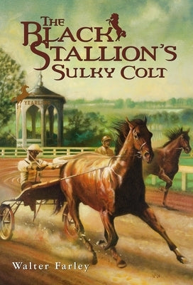 The Black Stallion's Sulky Colt by Farley, Walter