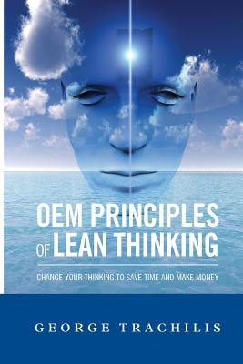 OEM Principles of Lean Thinking 2nd Ed. by Publications, Lean Leadership Institute