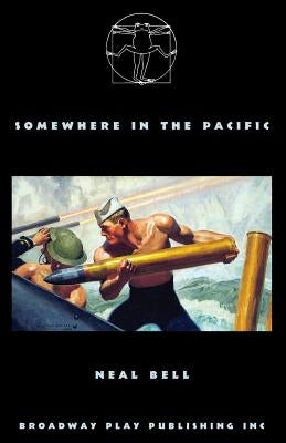 Somewhere In The Pacific by Bell, Neal