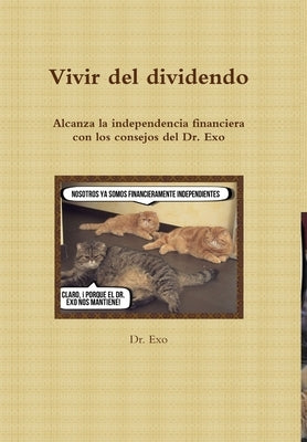 Vivir del dividendo by Exo