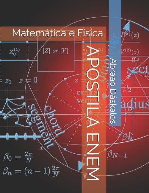 Apostila Enem: Matemática e Física by Silva, Limitte Da
