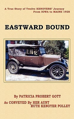 Eastward Bound by Polley, Ruth Kenoyer