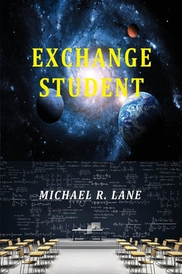 Exchange Student by Lane, Michael R.