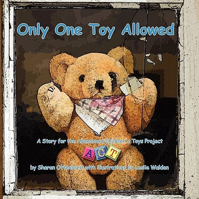 Only One Toy Allowed by Ottenbreit, Sharon