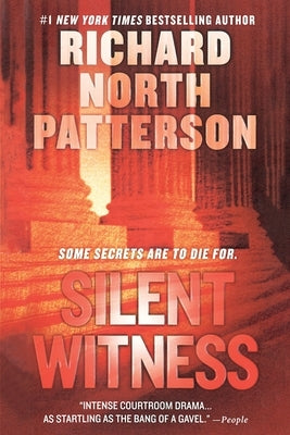 Silent Witness: A Thriller by Patterson, Richard North
