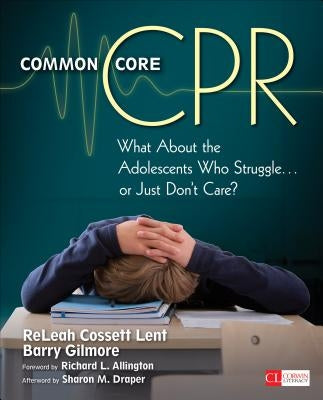 Common Core CPR by Lent, Releah Cossett