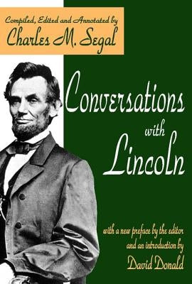 Conversations with Lincoln by Segal, Charles