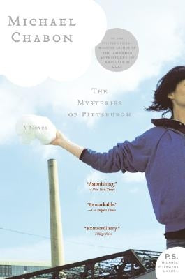 Mysteries of Pittsburgh by Chabon, Michael