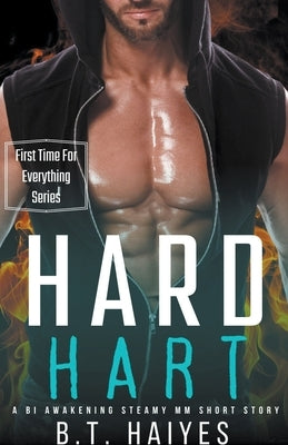 Hard Hart by Haiyes, B. T.