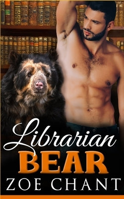 Librarian Bear by Chant, Zoe