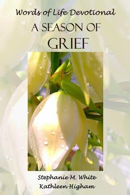A Season of Grief by Higham, Kathleen