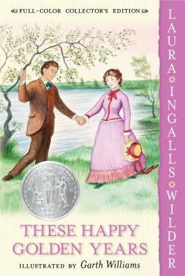 These Happy Golden Years by Wilder, Laura Ingalls