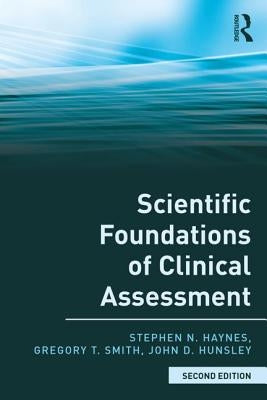 Scientific Foundations of Clinical Assessment by Haynes, Stephen N.