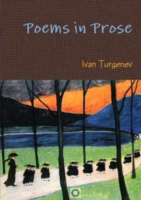 Poems in Prose by Turgenev, Ivan