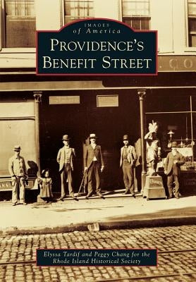 Providence's Benefit Street by Tardif, Elyssa