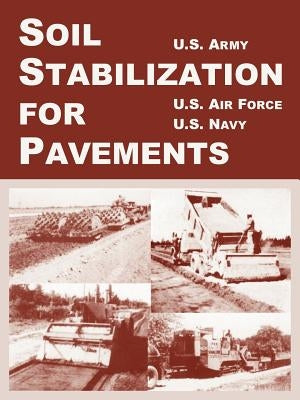 Soil Stabilization for Pavements by U. S. Army