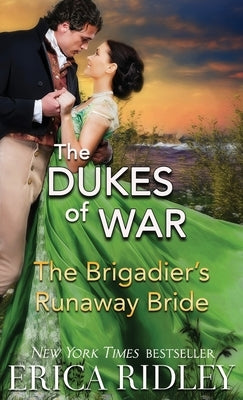 The Brigadier's Runaway Bride by Ridley, Erica