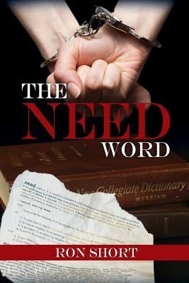 The Need Word by Short, Ron