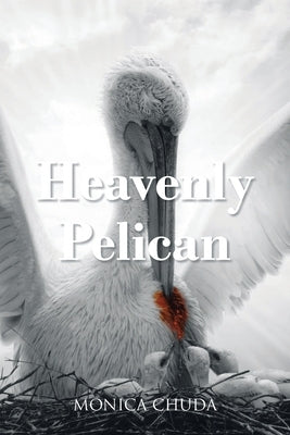 Heavenly Pelican by Chuda, Monica