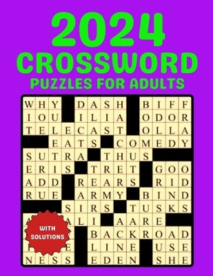 2024 Crossword Puzzles For Adults: 80 Fun & Challenging puzzles for young puzzlers with solution by Publishing, John Crossword