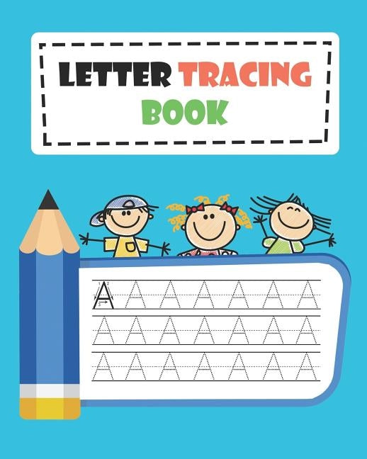 Letter Tracing Book: Learn How to Write Alphabet A to Z Uppercase and Lowercase Letters (Volume 6) by Noosita, Nina