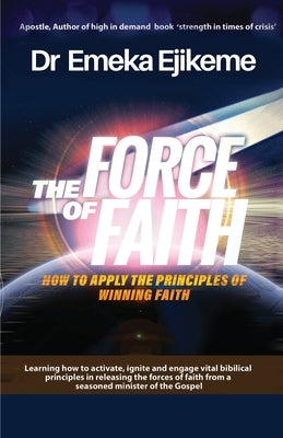 Force of Faith by Asemota, Mark F.